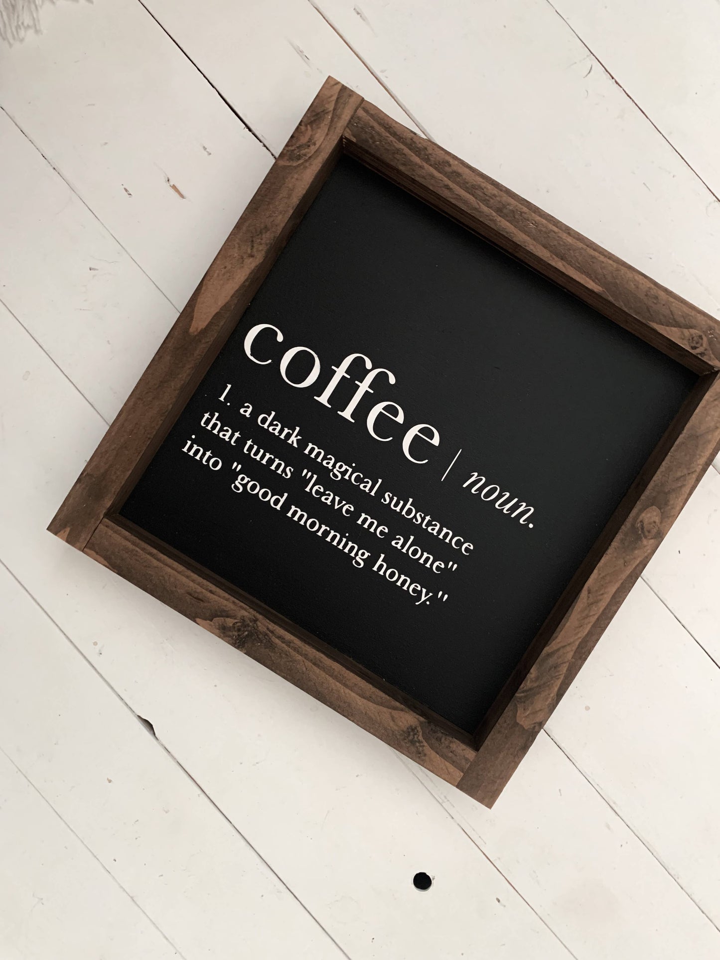 Coffee- noun: Black / Dark Walnut