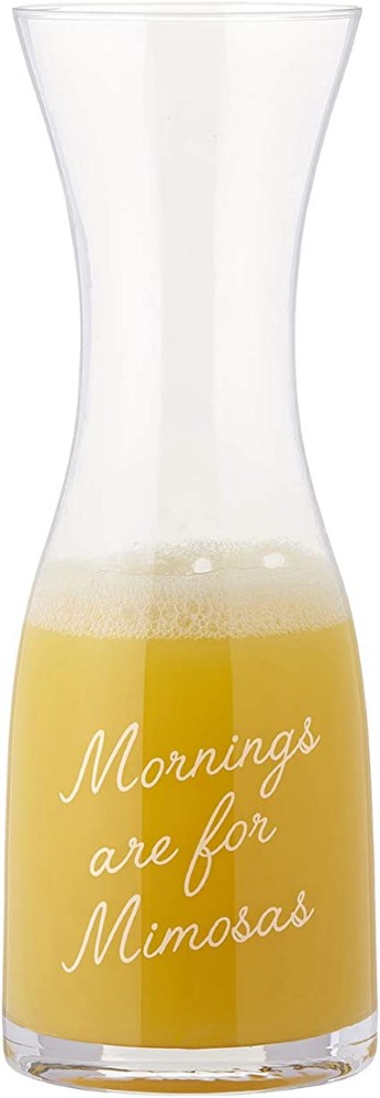 Mornings Are For Mimosas Carafe