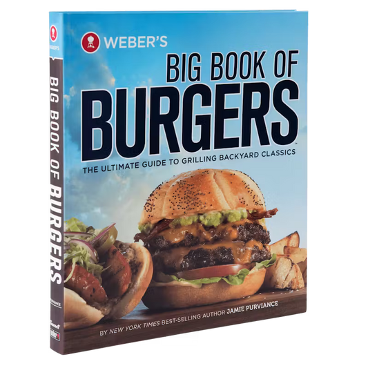 Weber's Big Book of Burgers